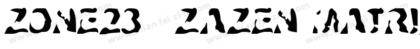 Zone23_zazen matrix字体转换